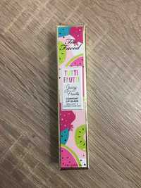 TOO FACED - Tutti frutti - Brillant à lèvres confort