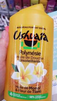 USHUAÏA - Polynésie - Huile de douche ensoleillante