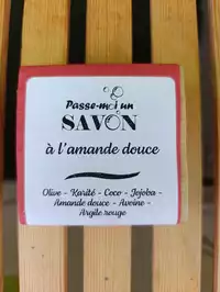 PASSE MOI UN SAVON - Savon à l'huile d'amande douce 