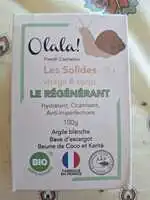 OLALA ! - Le régénérant - Les solides visage & corps 
