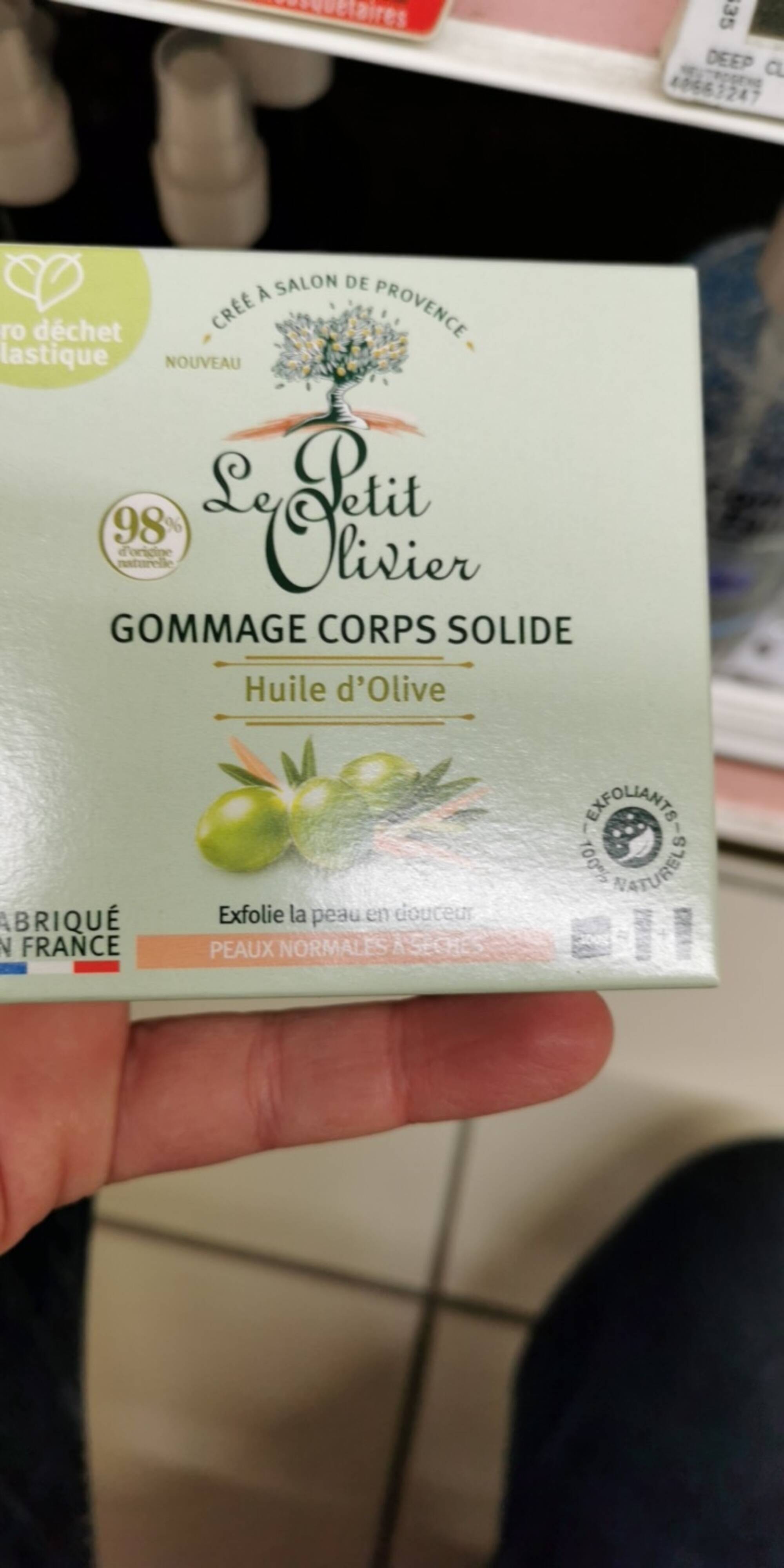 LE PETIT OLIVIER - Gommage corps solide