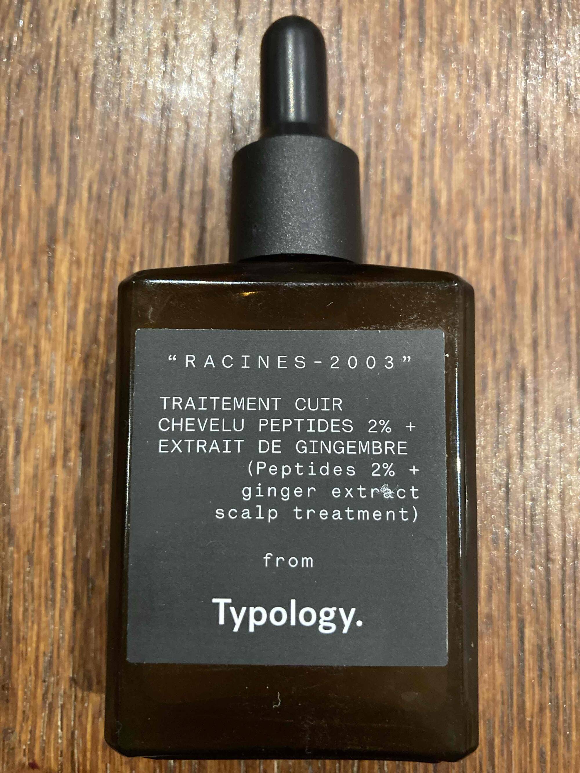 TYPOLOGY - Racines-2003 - Traitement cuir chevelu