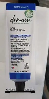 DEMAIN - Soir time to detox - Baume démaquillant éclat universel