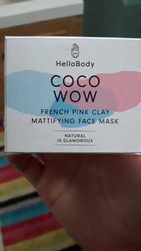 HELLOBODY - Coco Wow - Mattifying face mask