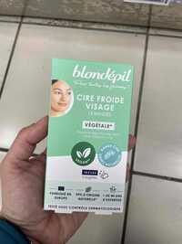 BLONDÉPIL - Cire froide visage