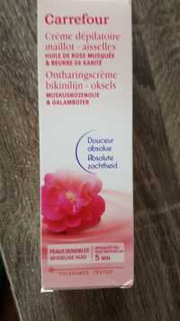 CARREFOUR - Crème dépilatoire - Huile de rose musquée & beurre de karité