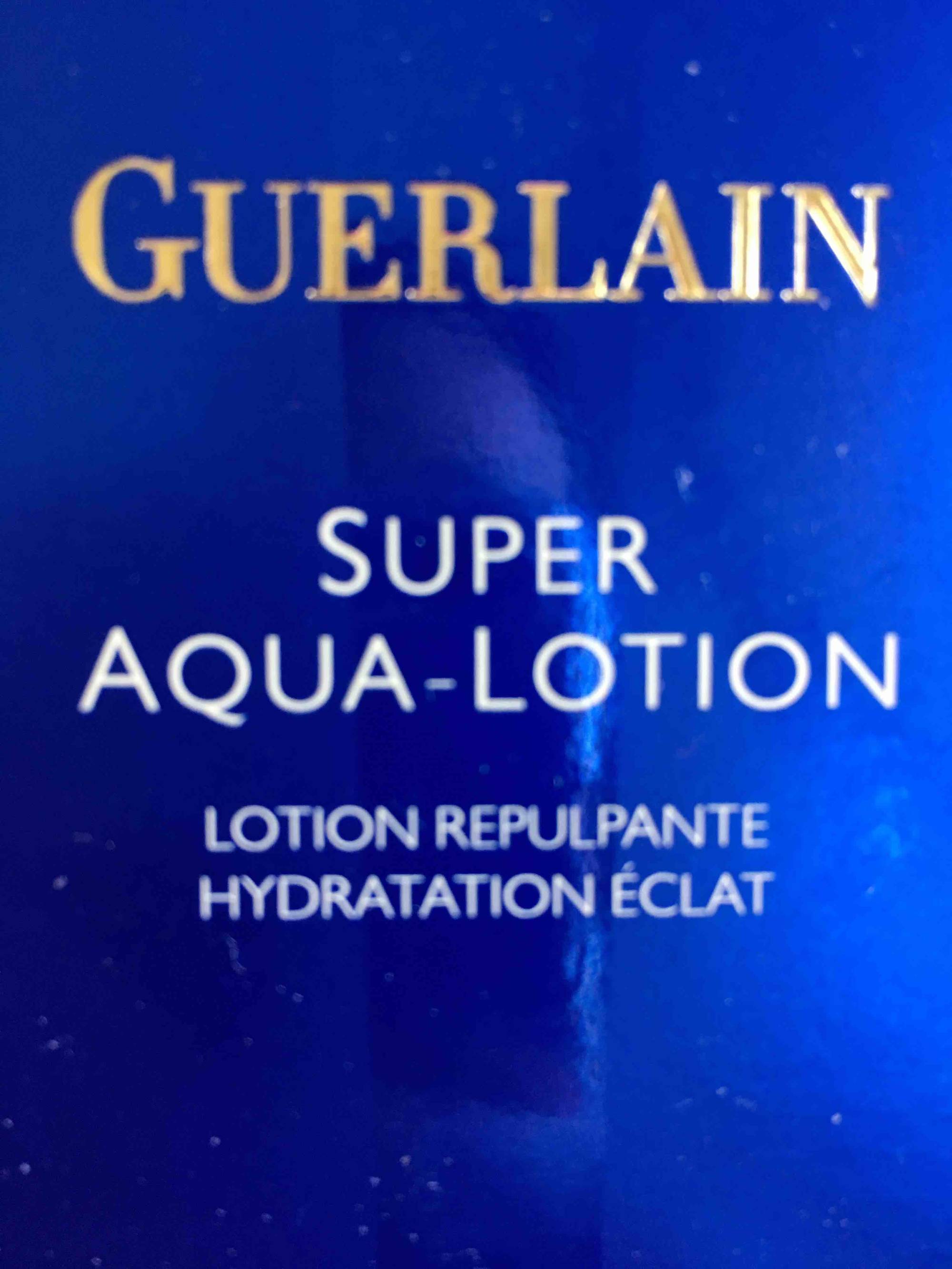 GUERLAIN - Super aqua-lotion - Lotion repulpante hydratation éclat