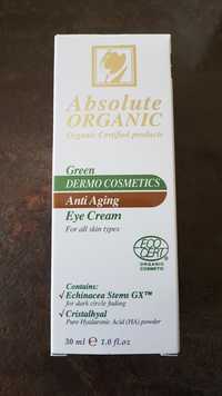 ABSOLUTE ORGANIC - Green dermo cosmetics - Anti aging eye cream