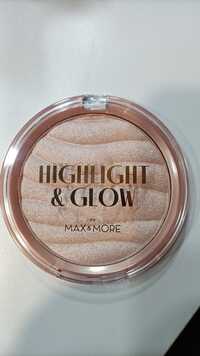 MAX & MORE - Highlight & glow - Face & body highlighter