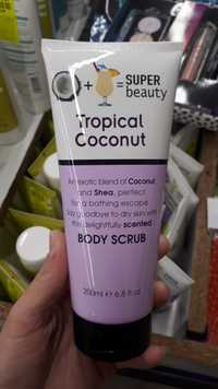SUPER BEAUTY - Tropical coconut - Body scrub