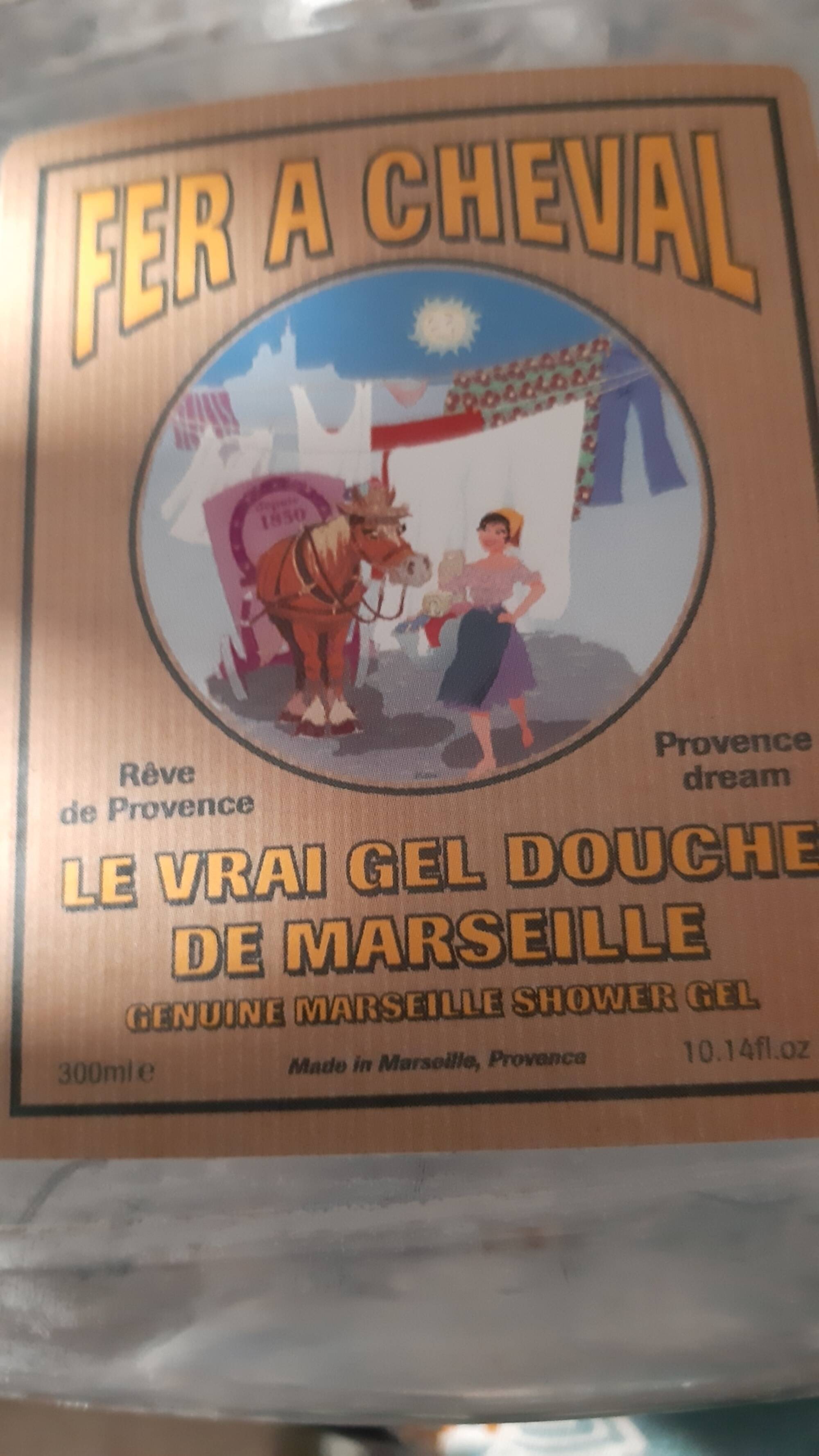 FER À CHEVAL - Le vrai gel douche de Marseille