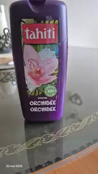 TAHITI - Orchidée - Gel douche