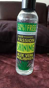 HAIR PASSION - Shining - Aloe vera polisher