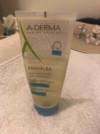A-DERMA - Primalba - Gel lavant 2 en 1