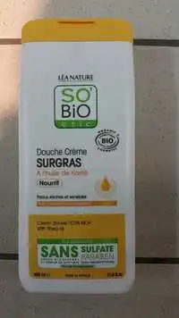 SO'BIO ÉTIC - Douche crème surgras à l'huile de karité bio 