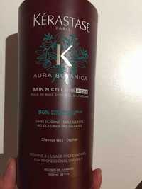KÉRASTASE - Aura botanica - Bain micellaire riche pour cheveux secs