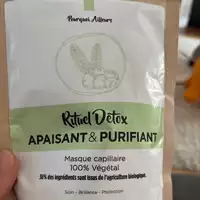 POURQUOI AILLEURS - Rituel detox - Masque capillaire
