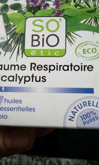 SO'BIO ÉTIC - Baume respiratoire eucalyptus bio