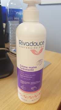 RIVADOUCE - Crème mains hydratante