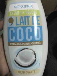MONOPRIX - Crème de douche lait de coco