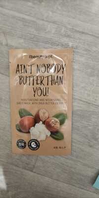 BEAUTYDEPT. - Ain't nobody butter than you - Mask