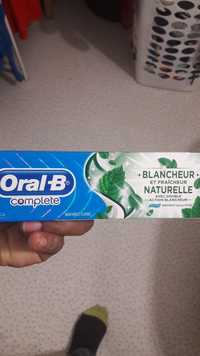 ORAL-B - Dentifrice fluoré - Blancheur et fraîcheur naturelle