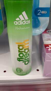 ADIDAS - Floral dream for women - Perfumed deo 24h