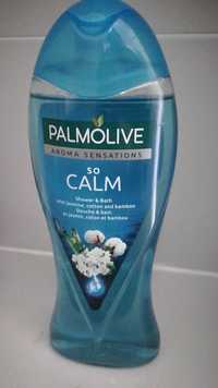 PALMOLIVE - So calm - Douche & bain au jasmin, coton et bambou