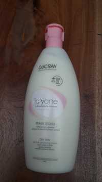 DUCRAY - Ictyane - Crème lavante douceur visage et corps