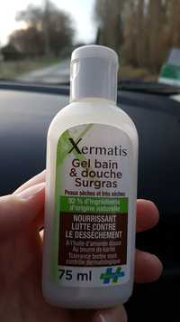 XERMATIS - Gel bain & douche surgras peaux sèches et très sèches