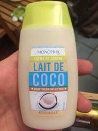 MONOPRIX - Lait de coco - Crème de douche nourrissante 