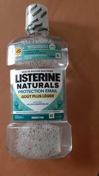 LISTERINE - Listerine naturals Protection email - Bain de bouche