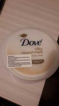 DOVE - Silky nourishment - Body cream