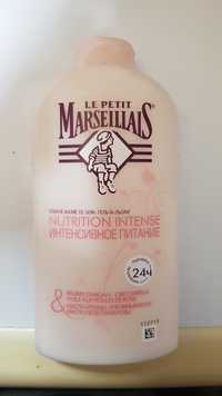 LE PETIT MARSEILLAIS - Nutrition intense - Douche baume de soin