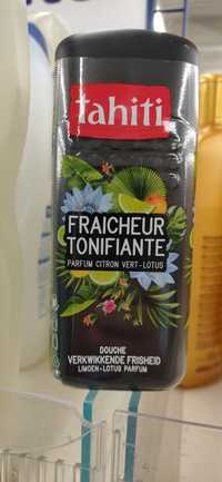 TAHITI - Fraicheur tonifiante - Douche parfum citron vert lotus