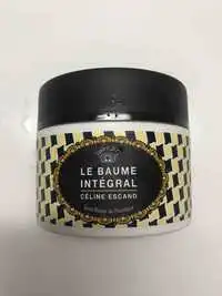 CÉLINE ESCAND - Le baume intégral