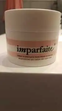 IMPARFAITE - Crème hydratante pour peaux heureuses