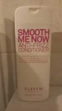 ELEVEN - Smooth me now - Anti-frizz conditioner