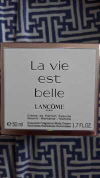 LANCÔME - La vie est belle - Crème de parfum exquise