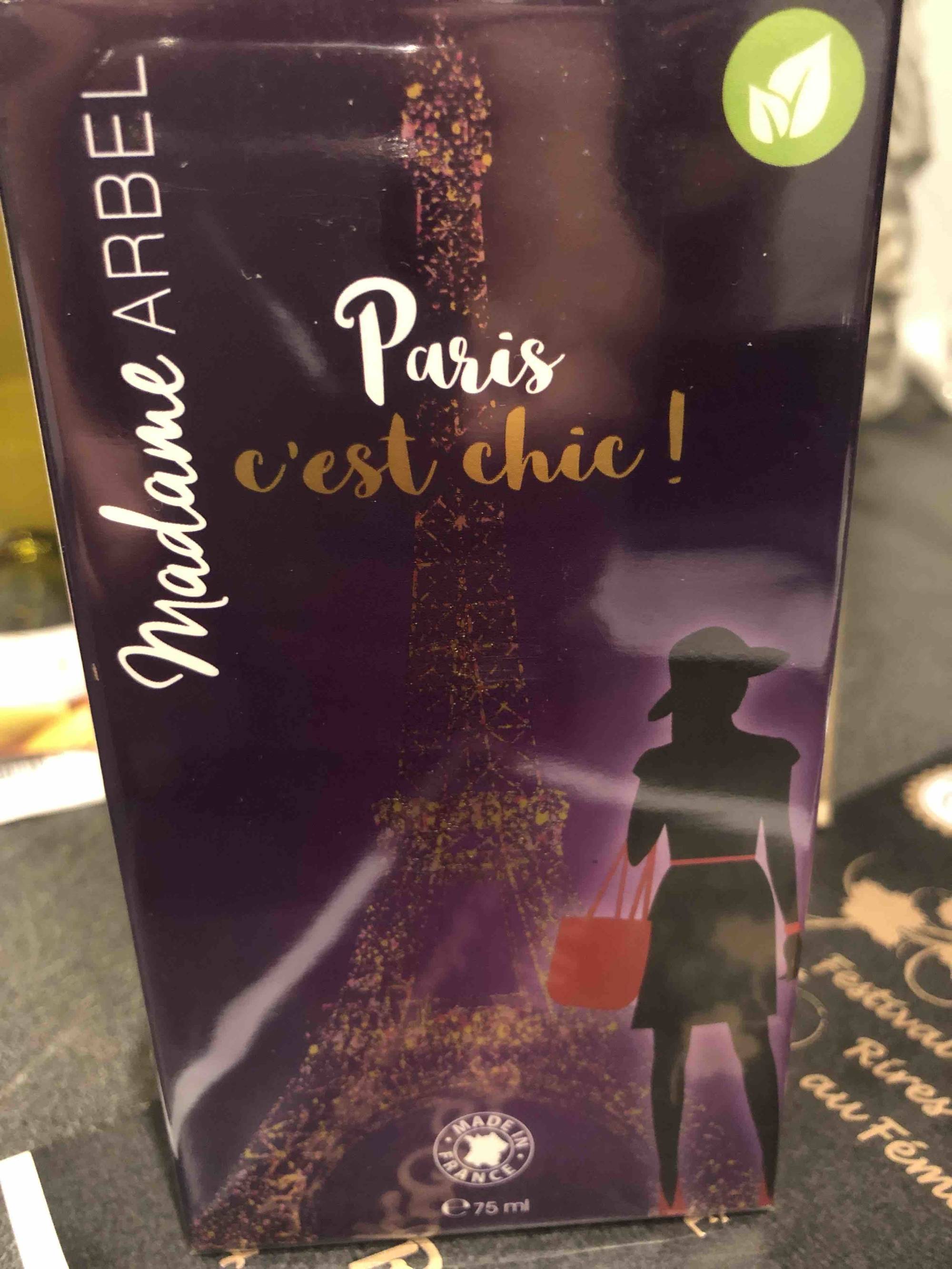 CHRISTINE ARBEL - Madame Paris c'est chic! - Parfum nouvelle génération