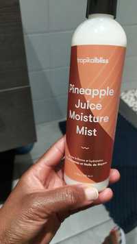 TROPIKALBLISS - Pineapple juice moisture mist 