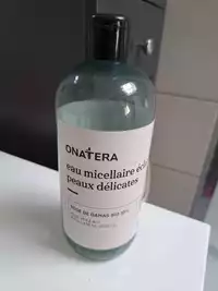 ONATERA -  Eau micellaire éclat peaux delicates