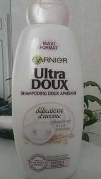 GARNIER - Ultra Doux - Shampooing apaisant délicatesse d'avoine
