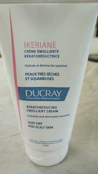 DUCRAY - Ikeriane - Crème émolliente kératoréductrice