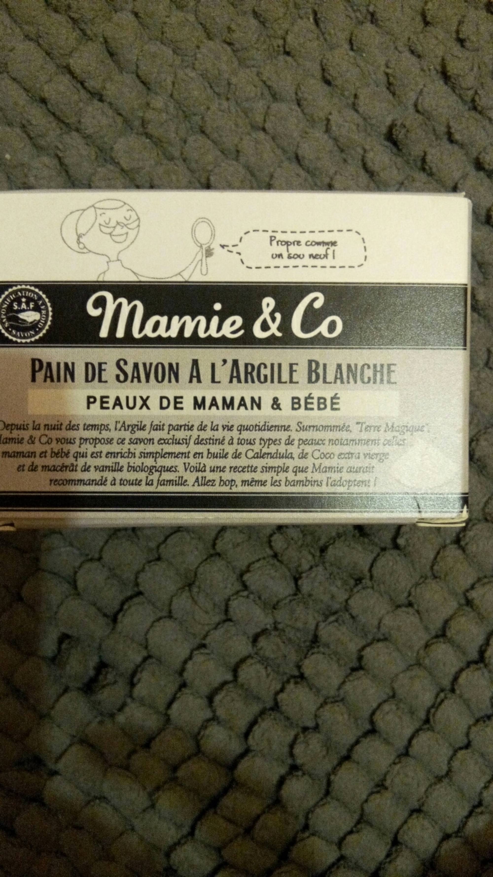 MAMIE & CO - Pain de savon à l'argile blanche