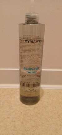 MYRIAM.K - Blow-tox water - Eau capillaire miraculeuse