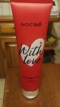 NOCIBÉ - With love - Gommage corps