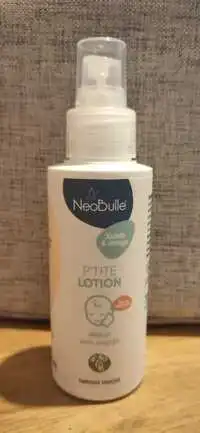NÉOBULLE - P'tite Lotion
