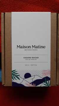 MAISON MATINE - Hasard bazar - Eau de parfum