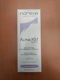 NOREVA LABORATOIRES - Alpha km soin anti-âge raffermissant corporel